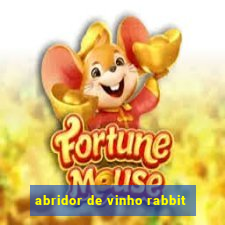 abridor de vinho rabbit